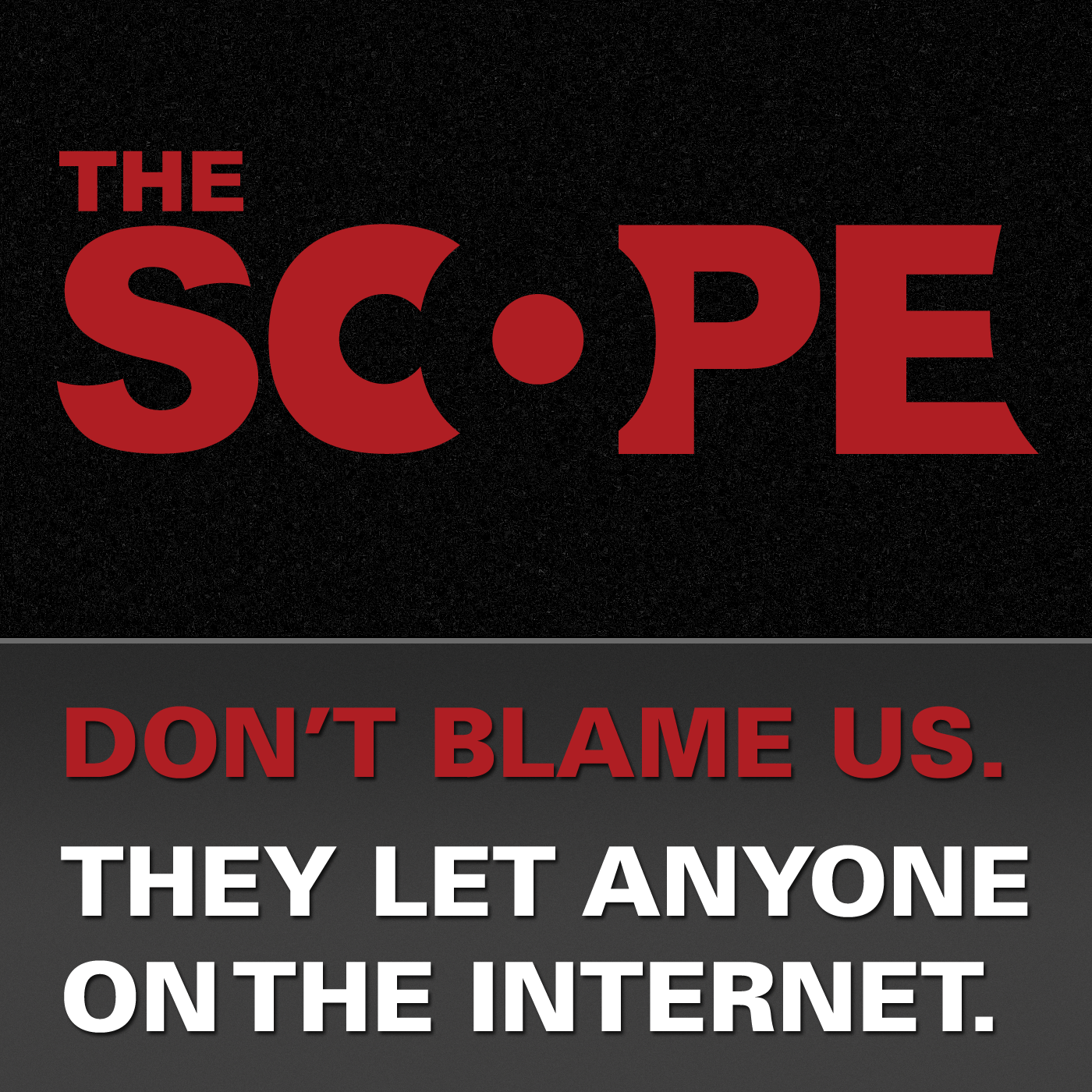 The Scope